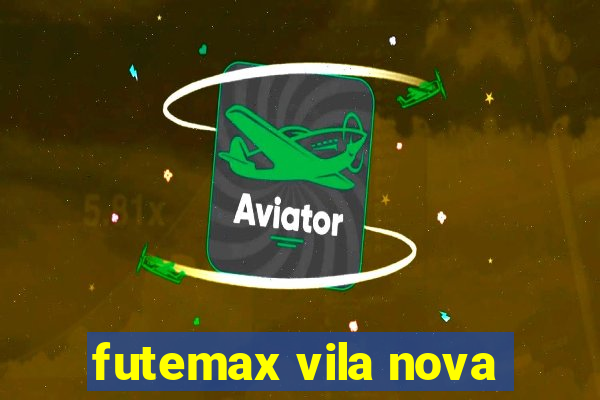 futemax vila nova